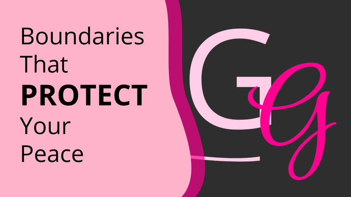Boundaries That Protect Your Peace