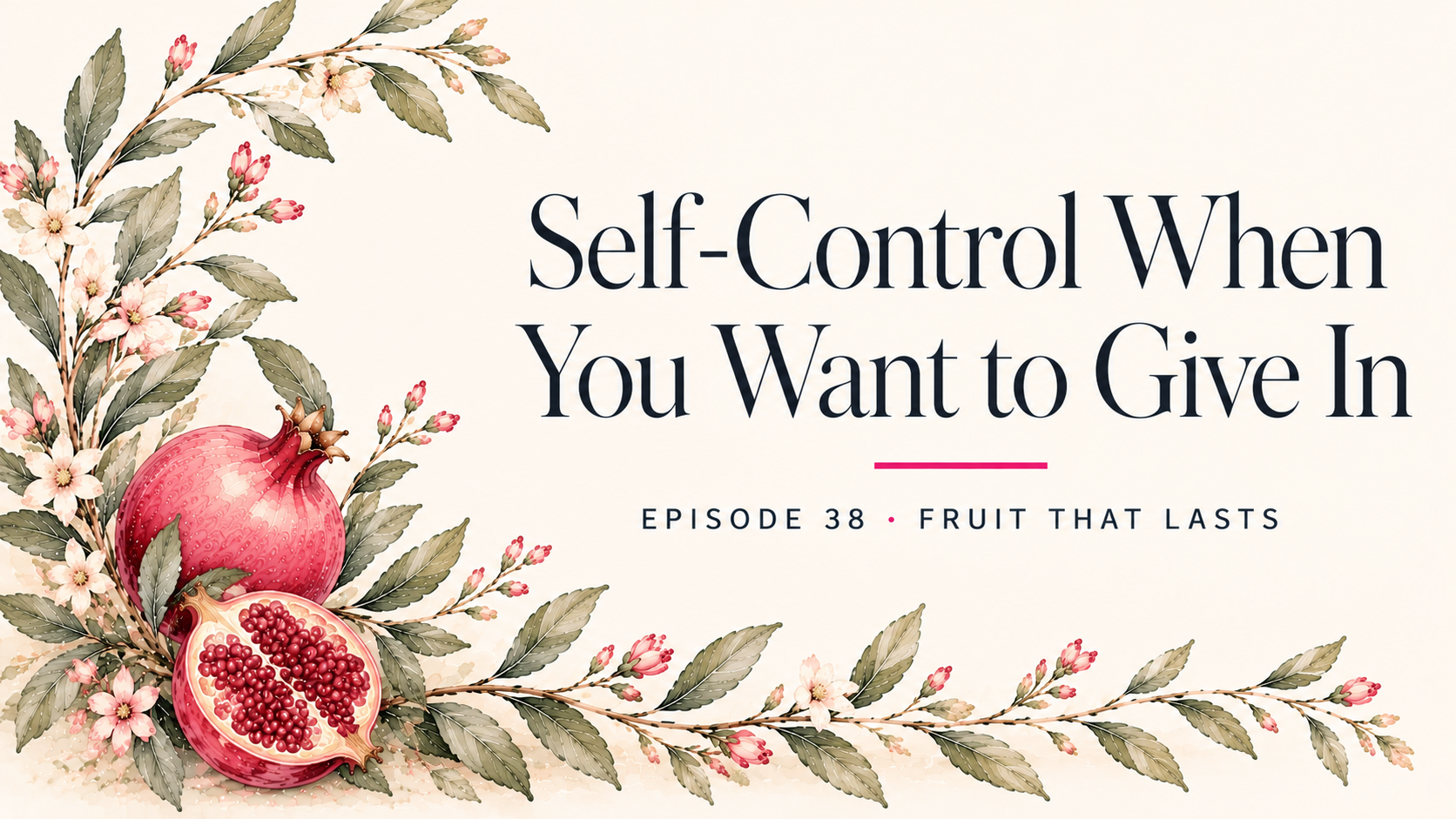 Self-Control When You Want to Give In